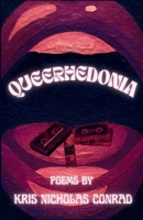 Queerhedonia 1968451021 Book Cover