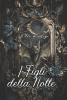 I Figli della Notte: Angeli Paolini #9 B09GT4J6TF Book Cover