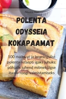 Polenta Odysseia Kokapaamat 1835313094 Book Cover