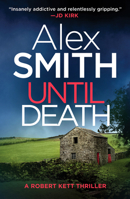Until Death (DCI Robert Kett) B0H33VG43N Book Cover