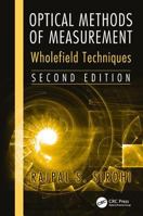 Optical Methods of Measurement: Wholefield Techniques, Second Edition 1138115495 Book Cover