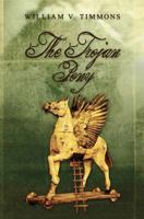 The Trojan Pony 1439258481 Book Cover
