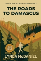 The Roads to Damascus: A Mystery Novel B0BSJJPL3H Book Cover