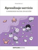 SANTILLANA ACTIVA APRENDIZAJE-SERVICIO. Compromiso social en acción 8468057592 Book Cover