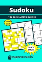 Sudoku 100 easy puzzles: Travel size (6x9) Hours of fun! B08R1CFWTW Book Cover