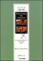 Gu a para ver y analizar: Centauros del desierto.: John Ford (1956) 8480634065 Book Cover