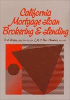 California Mortgage Loan Brokering and Lending 0324186770 Book Cover