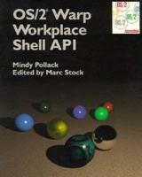 OS/2? Warp Workplace Shell API 0471038725 Book Cover