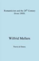 Romanticism and the Twentieth Century 1904331645 Book Cover
