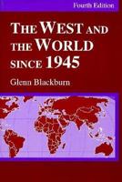 The West and the World Since 1945 0312862806 Book Cover