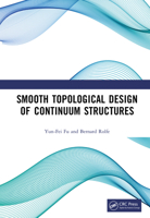 Smooth Topological Design of Continuum Structures 1032612495 Book Cover