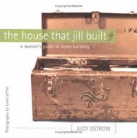 House That Jill Built, The 1586854593 Book Cover