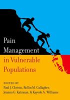 Pain Management in Vulnerable Populations 0197649173 Book Cover