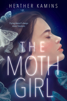 The Moth Girl 0593109368 Book Cover