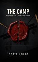 The Camp (The Coca-Cola City Saga) B0HCZRP7MG Book Cover