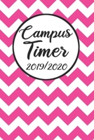 Campus Timer 2019/2020: Campustimer 2019 2020 | Studienplaner A5, Semesterkalender für Uni Studenten (German Edition) 1693516527 Book Cover
