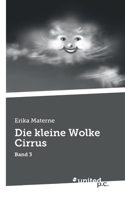 Die kleine Wolke Cirrus: Band 3 3710354145 Book Cover