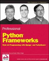 Professional Python Frameworks: Web 2.0 Programming with Django and Turbogears 0470138092 Book Cover