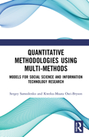 Quantitative Methodologies using Multi-Methods: Models for Social Science and Information Technology Research 103204697X Book Cover