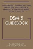 DSM-5(R) Guidebook: The Essential Companion to the Diagnostic and Statistical Manual of Mental Disorders, Fifth Edition 1585624659 Book Cover
