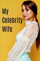 My Celebrity Wife 9414170111 Book Cover