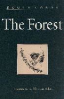 Forest: A Dramatic Portrait of Life in the American Wild 0030144361 Book Cover