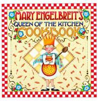 Mary Engelbreit's Queen of the Kitchen Cookbook 0836267613 Book Cover