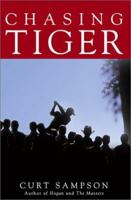 Chasing Tiger 074344213X Book Cover
