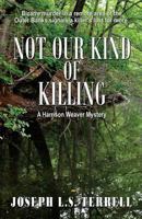 Not Our Kind of Killing 1622680391 Book Cover