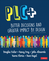 Plc+: Better Decisions and Greater Impact by Design 1544361793 Book Cover