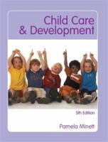 Child Care and Development 0719586100 Book Cover