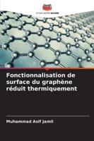 Fonctionnalisation de surface du graphène réduit thermiquement 6209357377 Book Cover