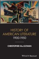History of American Literature 1900 - 1950 1405170468 Book Cover