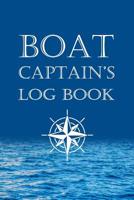 Boat Captains Log Book: Boating Excursion Journal Record and Expense Tracker 1082170925 Book Cover