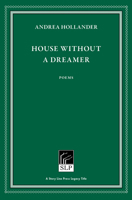 House Without a Dreamer (Nicholas Roerich Poetry Prize Library) 0934257833 Book Cover