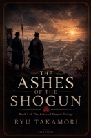 The Ashes of the Shogun B0HJXPXFL3 Book Cover
