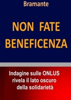 Non fate Beneficenza 0244139830 Book Cover