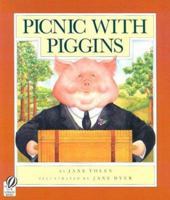Picnic with Piggins (Voyager/Hbj Book) 0152615350 Book Cover