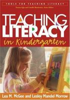 Teaching Literacy in Kindergarten (Tools for Teaching Literacy) 1593851529 Book Cover