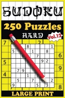 250 Hard Sudoku Puzzles with solutions: Volume 12 B09SVCG5QR Book Cover