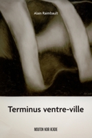 Terminus ventre-ville 2897503696 Book Cover