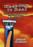 Keeping It Real: Life Lessons Criminal Consequences 1469131560 Book Cover