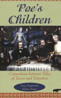 Poe's Children: Connections between Tales of Terror and Detection 0820440701 Book Cover