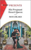 His Pregnant Desert Queen 1335738975 Book Cover