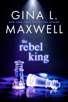 The Rebel King 1649373481 Book Cover