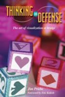 Thinking on Defense: The Art of Visualization in Bridge 1894154371 Book Cover