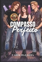 Compasso Perfeito (Portuguese Edition) B0GXB9LK76 Book Cover