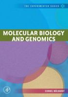 Molecular Biology and Genomics (The Experimenter Series) 0120885468 Book Cover