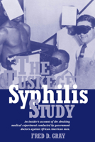 The Tuskegee Syphilis Study: The Real Story and Beyond 1588380890 Book Cover
