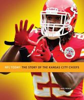 NFL Today: Kansas City Chiefs 0898128609 Book Cover